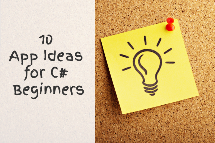 10 app ideas for c# beginners